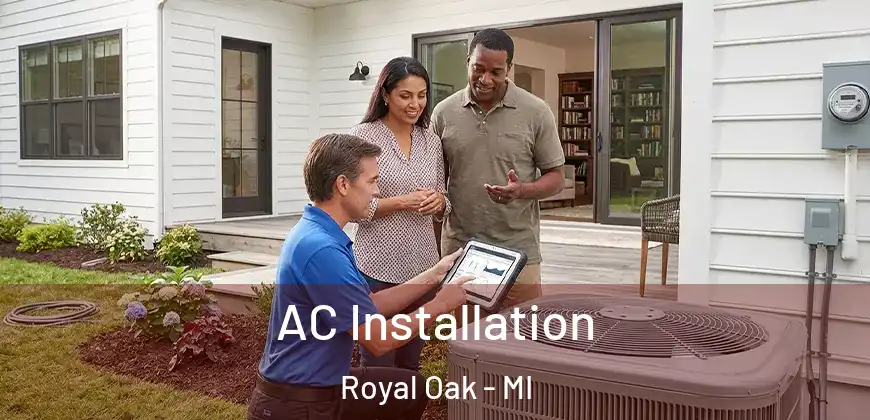 AC Installation Royal Oak - MI