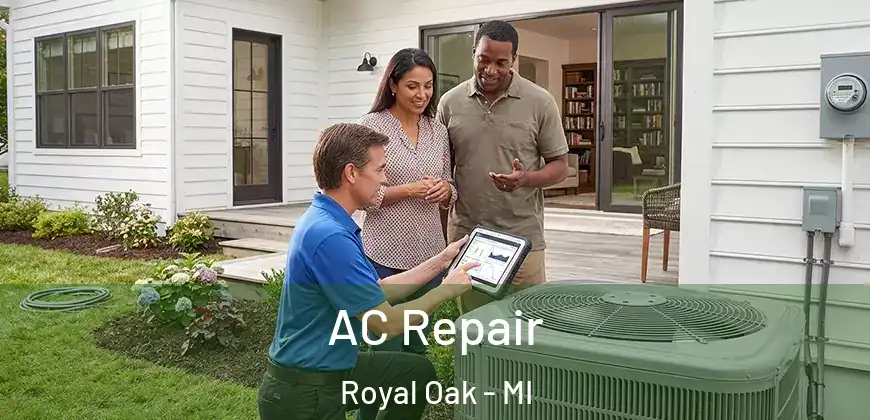  AC Repair Royal Oak - MI