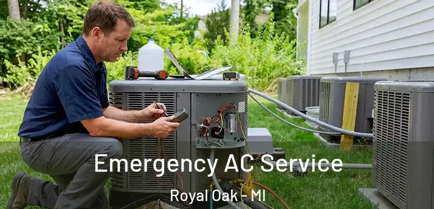  Emergency AC Service Royal Oak - MI
